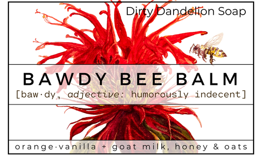 Bawdy Bee Balm Soap