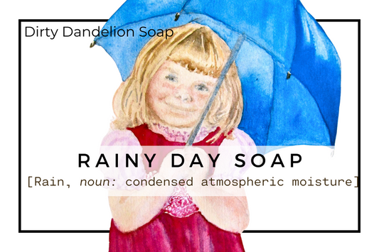 Rainy Day Soap