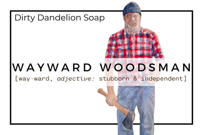 Wayward Woodsman